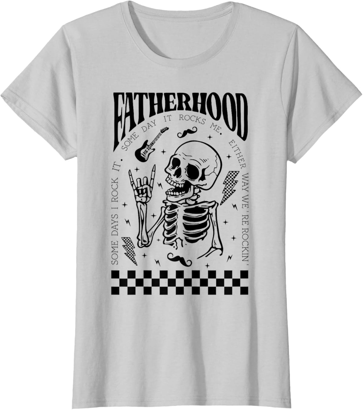 Fatherhood Dad Tour Some Days I Rock It Happy Father's Day