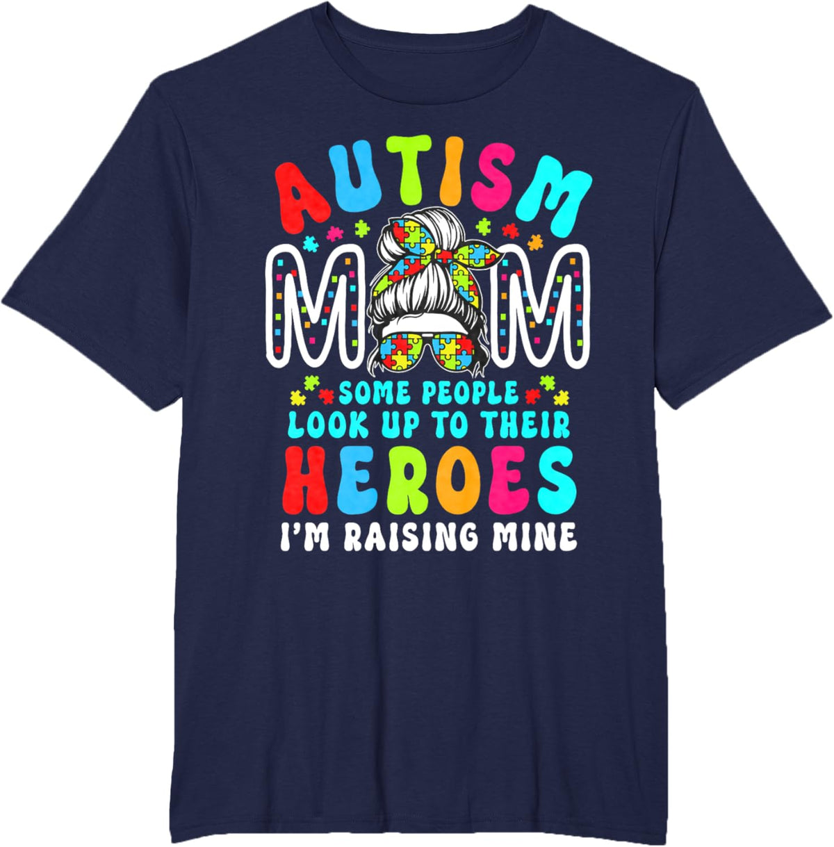 Autism Mom Raising Hero Groovy Messy Bun Autism Awareness