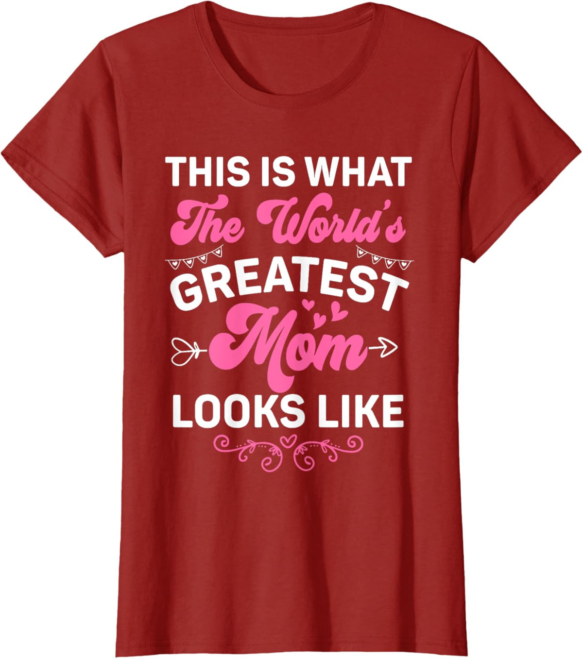 This Is What World's Greatest Mom Looks Like Mother's Day